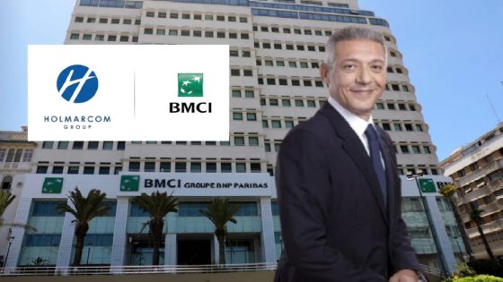 هولماركوم تعزز حضورها البنكي: اتفاق استحواذ على BMCI يفتح مرحلة جديدة في القطاع المالي المغربي